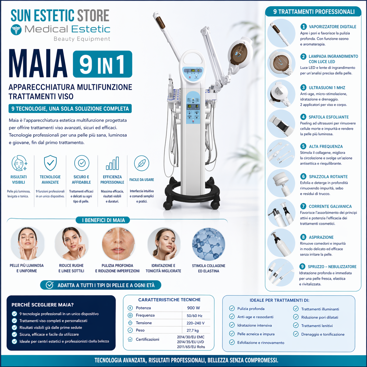 MAIA TORRE MULTIFUNZIONE<br />- Vaporizzatore<br />- Lampada led<br />- Ultrasuoni<br />- Skin Scrubber<br />- Alta frequenza<br />- Spazzola rotante<br />- Corrente galvanica<br />- Aspirazione